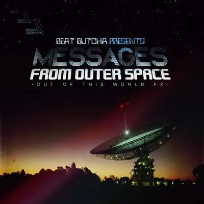 Beat Butcha – Messages from Outer Space (WAV)-Soundhoard