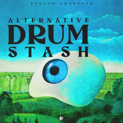 Steven Shaeffer – Alternative Drum Stash (WAV)-Soundhoard