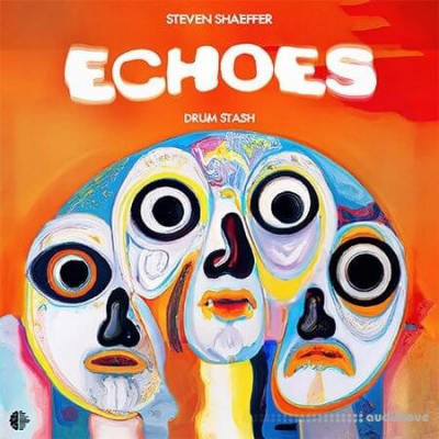 Steven Shaeffer – Echoes Drum Stash (WAV)-Soundhoard