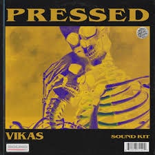 Vikas – Pressed [Sound Kit]-Soundhoard