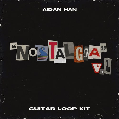 Aidan Han – Nostalgia v1 [Guitar Loop Kit]-Soundhoard